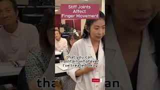 Stiff Joints Affect Finger Movement: TCM Dignose and Acupuncturre Treatment