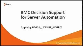 BMC Decision Support for Server Automation 8.9: Applying license hotfix