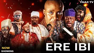 ERE IBI - Yoruba Movie Drama Odunlade Adekola, Yinka Quadri, Olaniyi Afonja