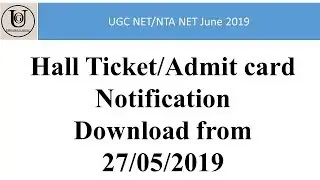 UGC NET/NTA NET Admit card notification 2019.