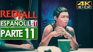 Redfall Gameplay Espa&ntilde;ol Latino Campa&ntilde;a Parte 11 (4K 60FPS HDR) 🕹️ SIN COMENTARIOS
