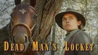 Dead Man's Locket- Trailer