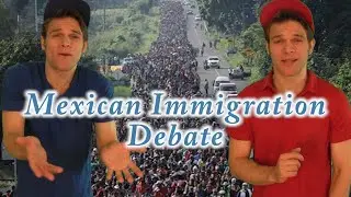Mexican Immigration Debate! | [HEATED Political Comedy]