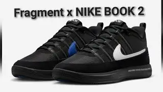 Fragment x NIKE BOOK 2