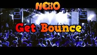NexO - Get Bounce (Original Mix)