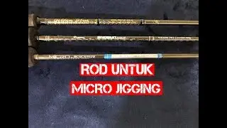 Pengenalan Kpd Micro Jigging :: ROD