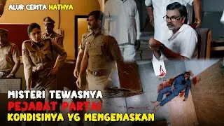 INVESTIGASI POLISI TERHADAP KEMATIAN PEJABAT PARTAI - ALUR CERITA FILM