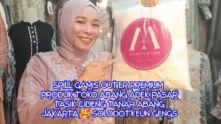 SPILL GAMIS OUTER PREMIUM TERBARU TOKO ABANG ADEK COCOK BUAT LEBARAN WA ADMIN 0815-7441-6212