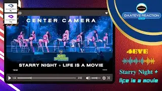 4EVE - 𝐒𝐭𝐚𝐫𝐫𝐲 𝐍𝐢𝐠𝐡𝐭 + Life is a Movie | Daateye reaction NL & TH
