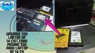 Upgrade ssd laptop hp 14-ck//cara pasang ssd pada laptop hp 14-ck