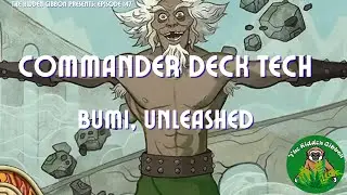 Bumi, Unleashed | Infinite Combats, Earthbend | MTG Commander Deck Tech | Episode 147