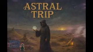 ASTRAL TRIP {WAVZ OF LIGHT}