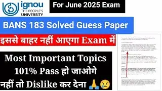 IGNOU BANS 183 GUESS PAPER 2025 | IMPORTANT QUESTION & ANSWER | PREVIOUS YEAR QUESTION PAPER