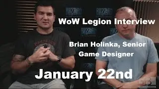 WoW: Legion Q&A 1/22/16 - Holinka (Senior Game Designer)