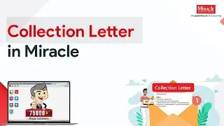 Collection Letters: Efficient Debt Recovery with Miracle Accounting Software
