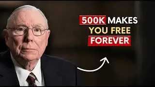 Charlie Munger If You Have $500,000, You Are Free