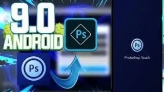 Photoshop touch для Android 9.0!!!!