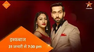 Ishqbaaz from 31th January at 7:30 pm starting Star Utsav channel per | DD Free Dish NewUpdate Today