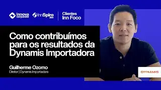 O trabalho da InnSpire com a Dynamis Importadora | InnSpire.dev