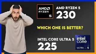 Сравнение AMD Ryzen 5 230 и Intel Core Ultra 5 225