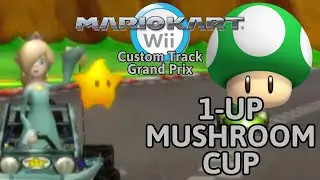 Mario Kart Wii Custom Track Grand Prix Part 23 | 1-Up Mushroom Cup