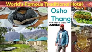 World Famous Osho Thang Hotel 🇵🇰 | Hidden Gem of Nagar Valley | North Pakistan Travel Vlog