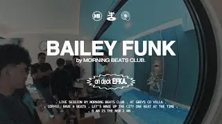 BAILEY FUNK (type beats) on deck EFKA by Morning Beats Club