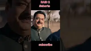 RAID 2 MOVIE CLIPS #Shorts#bollywood #movie #viral