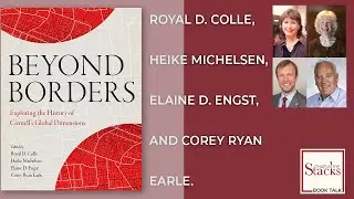 Beyond Borders: Exploring the History of Cornell's Global Dimensions