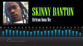 Skinny Banton - African Inna We [Soca 2016] [HD]