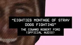 The Coward Robert Ford - 