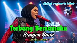 TERBANG BERSAMAKU - Kangen Band (COVER DIGITAL ROCKER'S HIJAB VERSION)