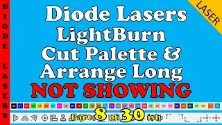 LightBurn missing menus windows colour palette arrange long how to move them