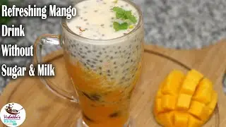 Refreshing Mango Drink Without Sugar & Milk