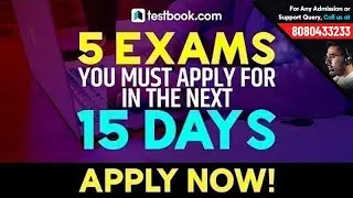 Top 5 Upcoming Govt Exams 2019 | Complete List of Government Exams 2019 | Latest Recruitment News