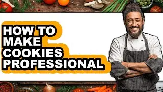 How to Make Cookies Professional (Easy Method)