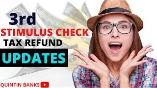 THIRD STIMULUS CHECK PACKAGE UPDATES | PAYMENTS AND TAX RETURN
