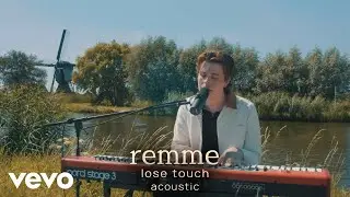 remme - lose touch (acoustic)