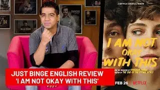 Just Binge: Netflix's 'I Am Not Okay with This' Review- English | SpotboyE