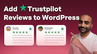 How to Add Trustpilot Reviews to WordPress in Under 10 Minutes! | Smash Balloon Reviews Fee:d Pro