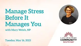 Manage Stress Before It Manages You with Mary Welch