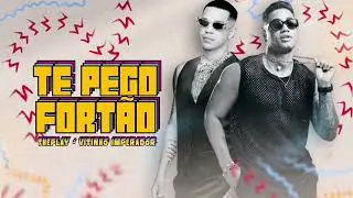 Banda Theplay feat Vitinho Imperador | TE PEGO FORT&Atilde;O 