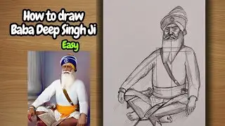 How to Draw Baba Deep Singh Ji | Step by Step Drawing Tutorial | Drawing Baba deep Singh Ji easy