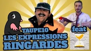 TOP 10 des EXPRESSIONS RINGARDES mais marrantes feat. Les Express'ions