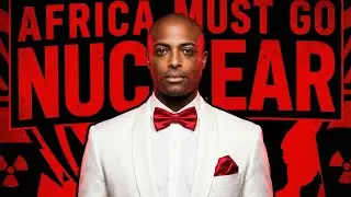 Africa MUST Go Nuclear - The SASN African Movement
