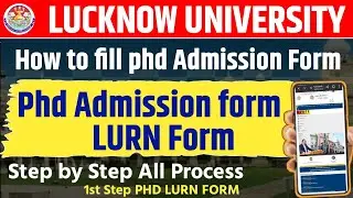 Lucknow University Phd Admission Form 2025-26 | How to Fill LU Admission form #phdadmisson 