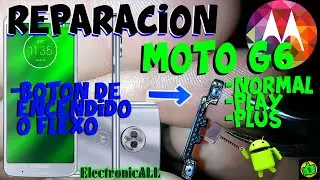 TU MOTOROLA NO PRENDE? Reparación de botón en flexo de encendido, MOTO G6 Plus/Play  fácil,  seguro!