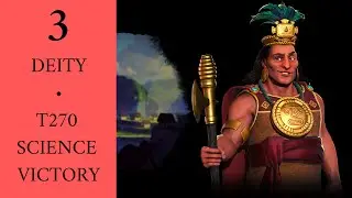 Turn 270 DEITY Science Victory &bull; Civ 6: Gathering Storm &bull; Inca &bull; Part 3: Districts & Growth!