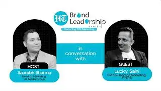 Серия статей HT Brand Leadership, выпуск 47 | Лаки Саини, FYERS о маркетинге в сфере финансовых т...