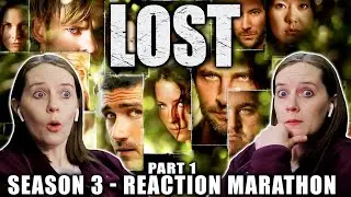 LOST  | Season 3 - Part 1 | Reaction Marathon | First Time Watching